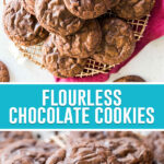 collage of flourless chocolate cookies, top image photographed from above of cookies stacked on gold wire rack, bottom image is a close up of cookies