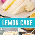 collage of lemon cake pictures: slice on top, full cake in bottom left, lemon curd on bottom right