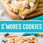 collage of two images of smores cookies, the top being a close-up of a single cookie and the bottom being an overhead view of many cookies