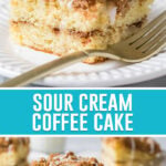 collage of sour cream coffee cake, top image of single slice close up, bottom image photographed further away